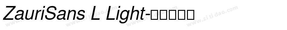 ZauriSans L Light字体转换